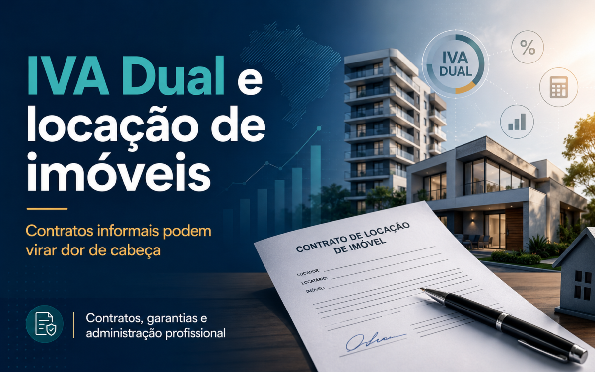 IVA Dual e locação de imóveis: contratos informais podem virar dor de cabeça?